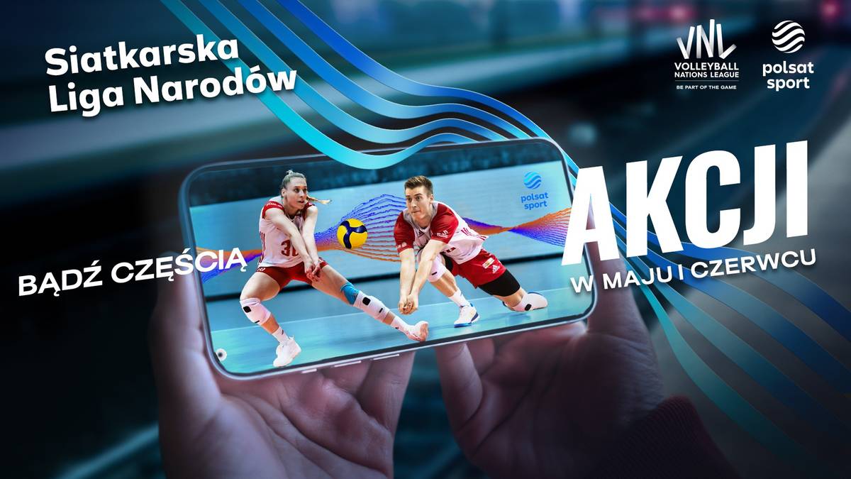Telewizja Polsat pokaże wszystkie 208 meczów siatkarskiej Ligi Narodów 2024