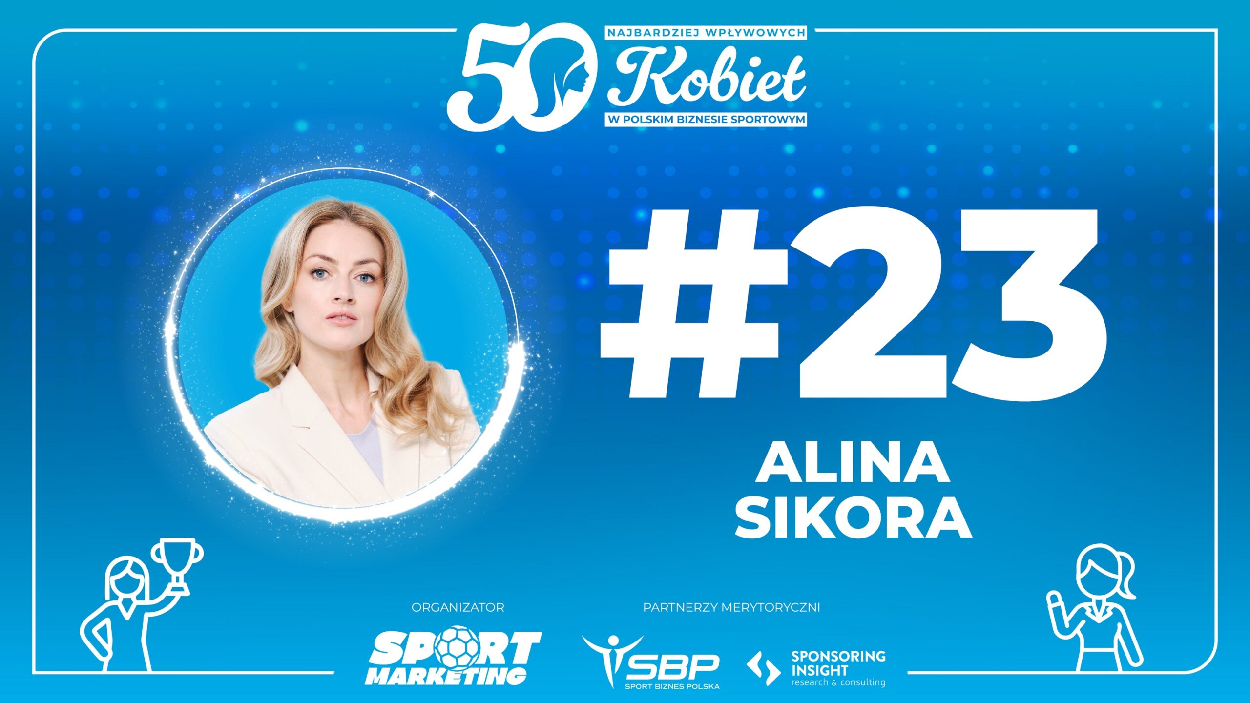 23. Alina Sikora – Ranking TOP50 Kobiet w Biznesie Sportowym