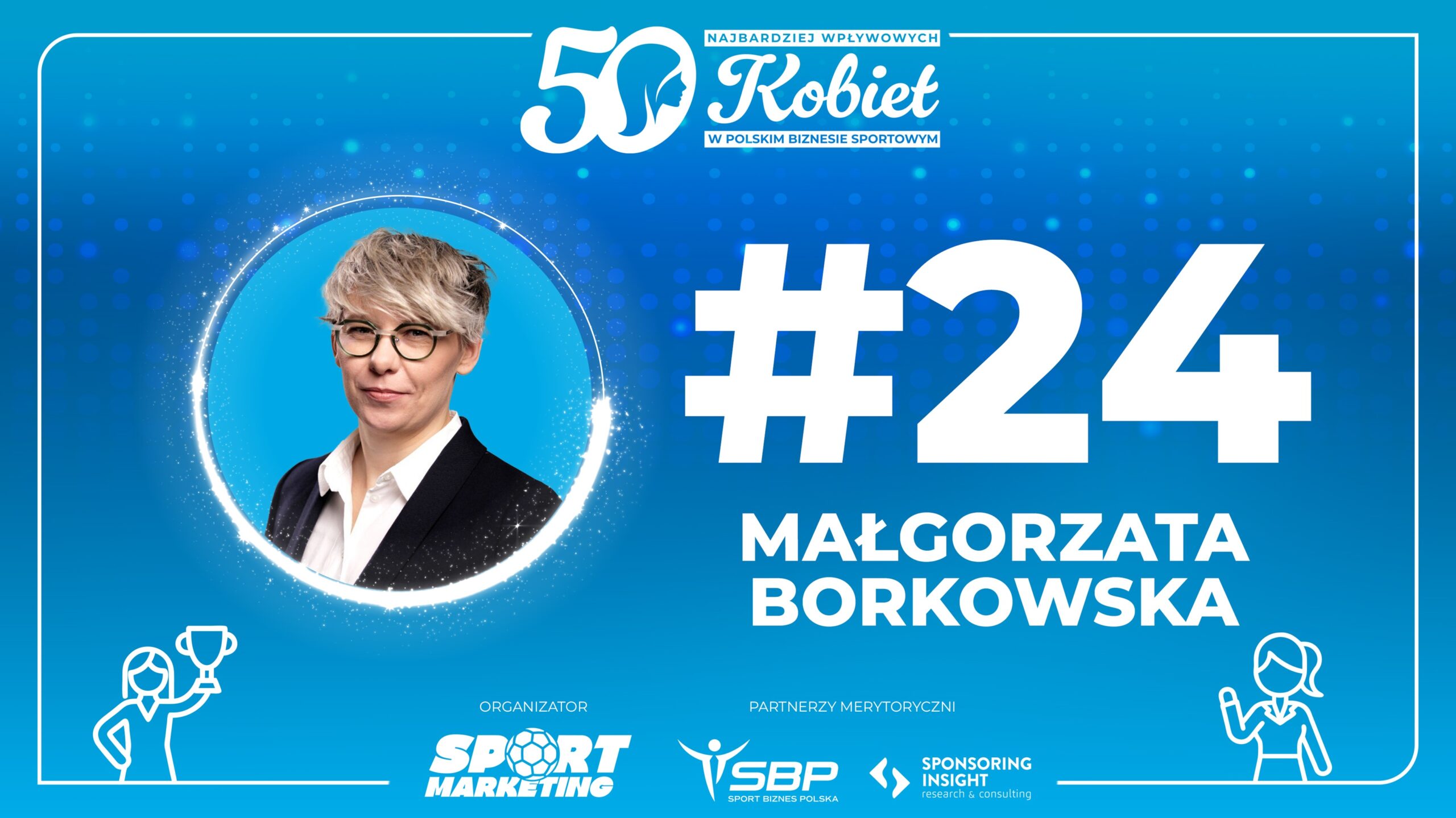 24. Małgorzata Borkowska – Ranking TOP50 Kobiet w Biznesie Sportowym