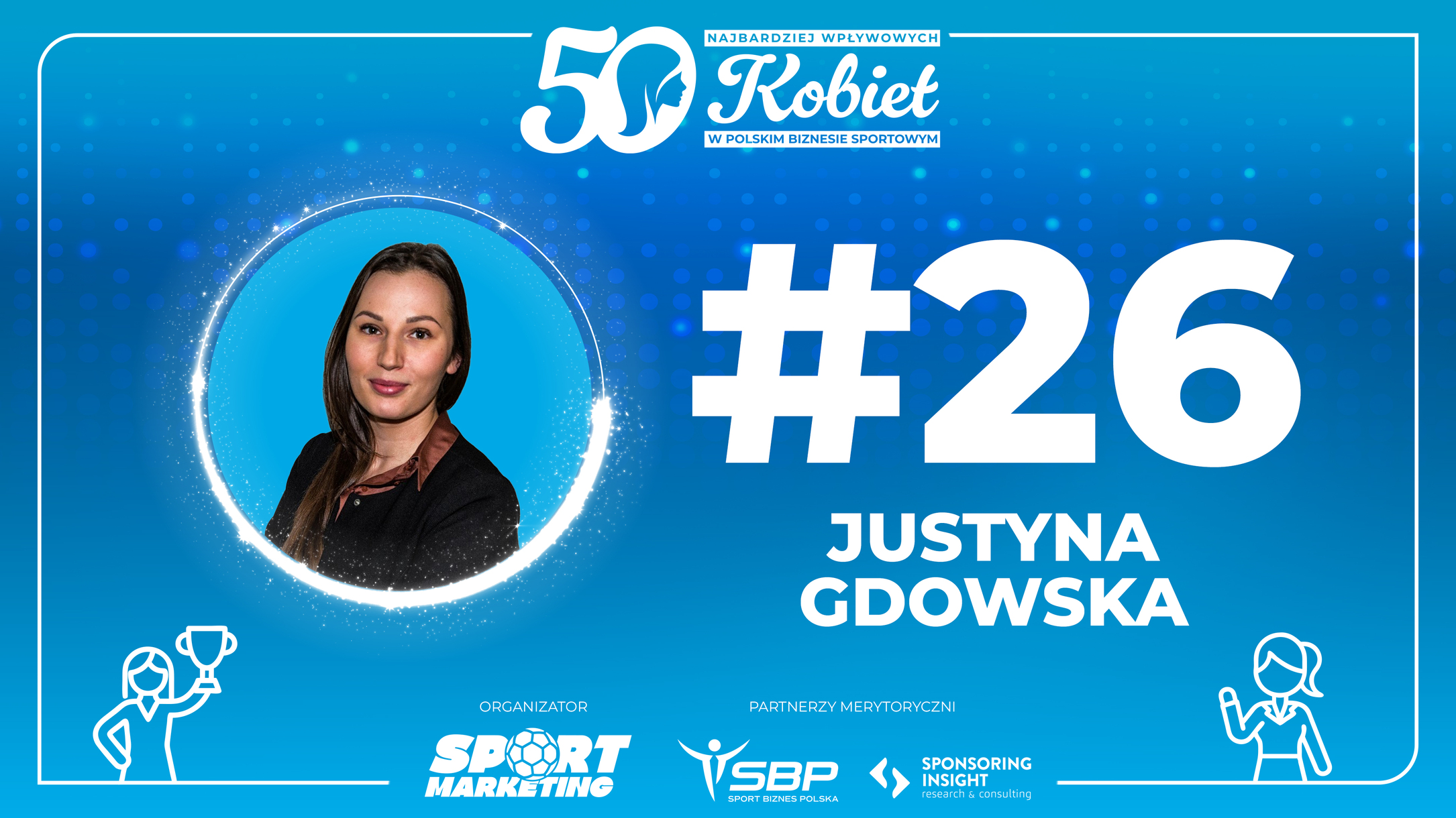 26. Justyna Gdowska – Ranking TOP50 Kobiet w Biznesie Sportowym
