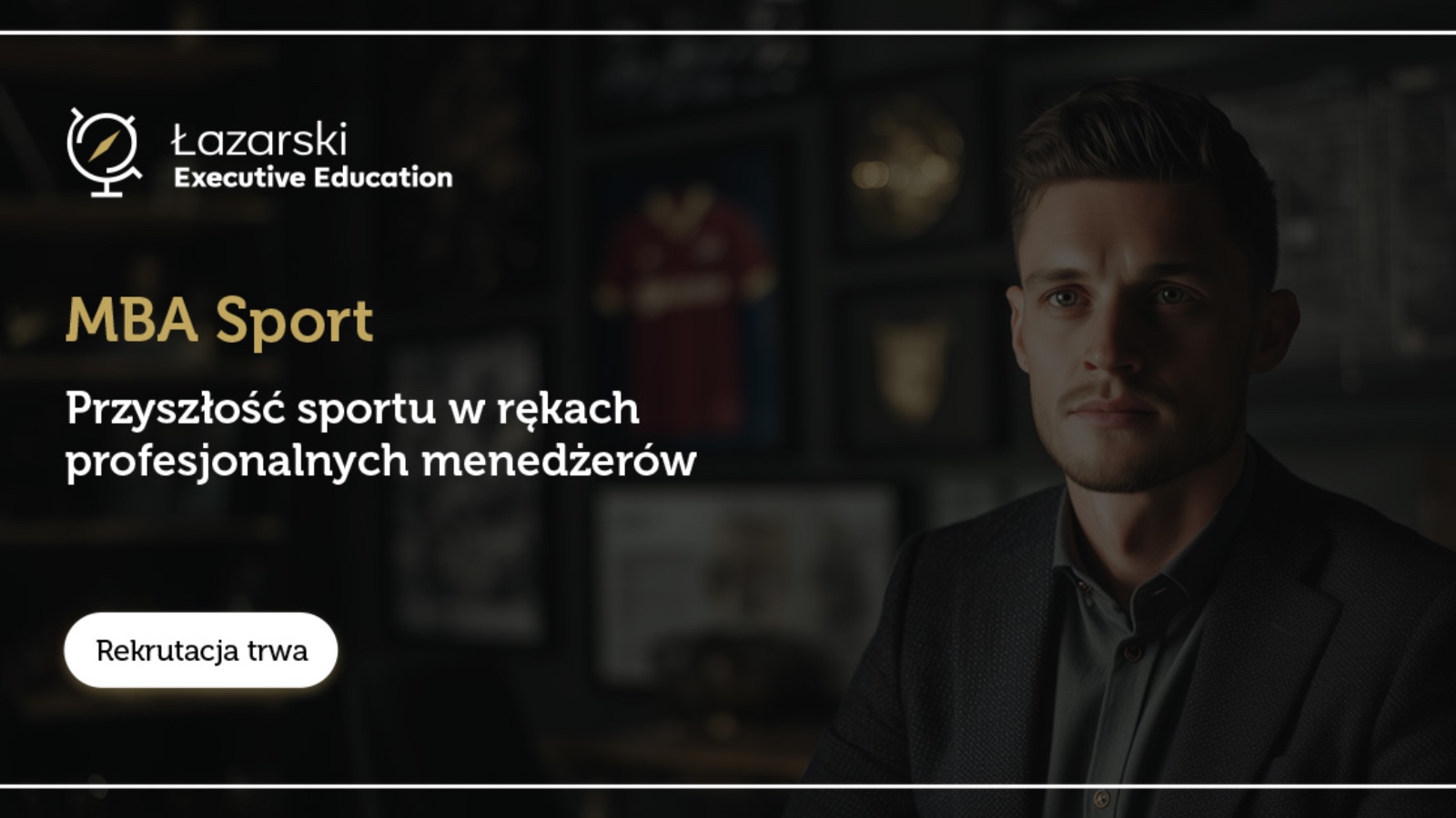 Zarządzanie, marketing, komunikacja, sprzedaż. Trwa rekrutacja na studia MBA Sport w Łazarski Executive Education