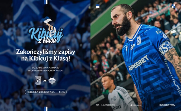Lech Poznań przygotowuje 22. edycję akcji &#8222;Kibicuj z Klasą&#8221;