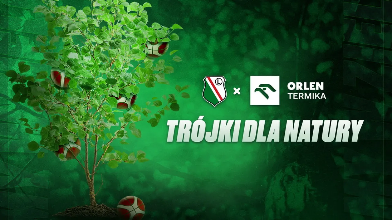 Startuje akcja &#8222;Trójki dla Natury&#8221;. CSR koszykarskiej sekcji Legii Warszawa we współpracy z Orlenem