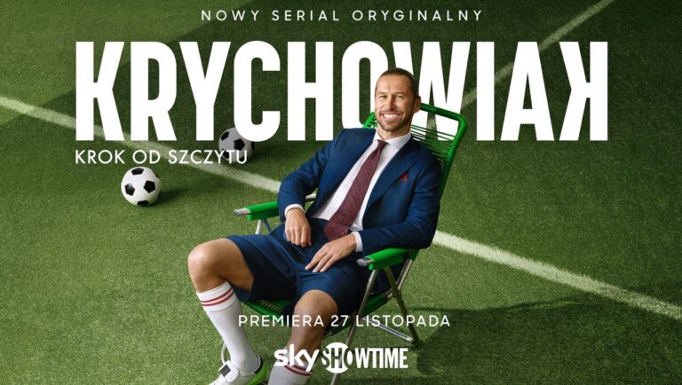 Serial Krychowiak: krok od szczytu dostępny w SkyShowtime