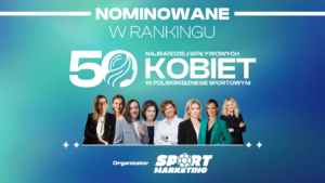 Piąta edycja rankingu SportMarketing.pl. Przedstawiamy nasze nominacje [TOP 50]