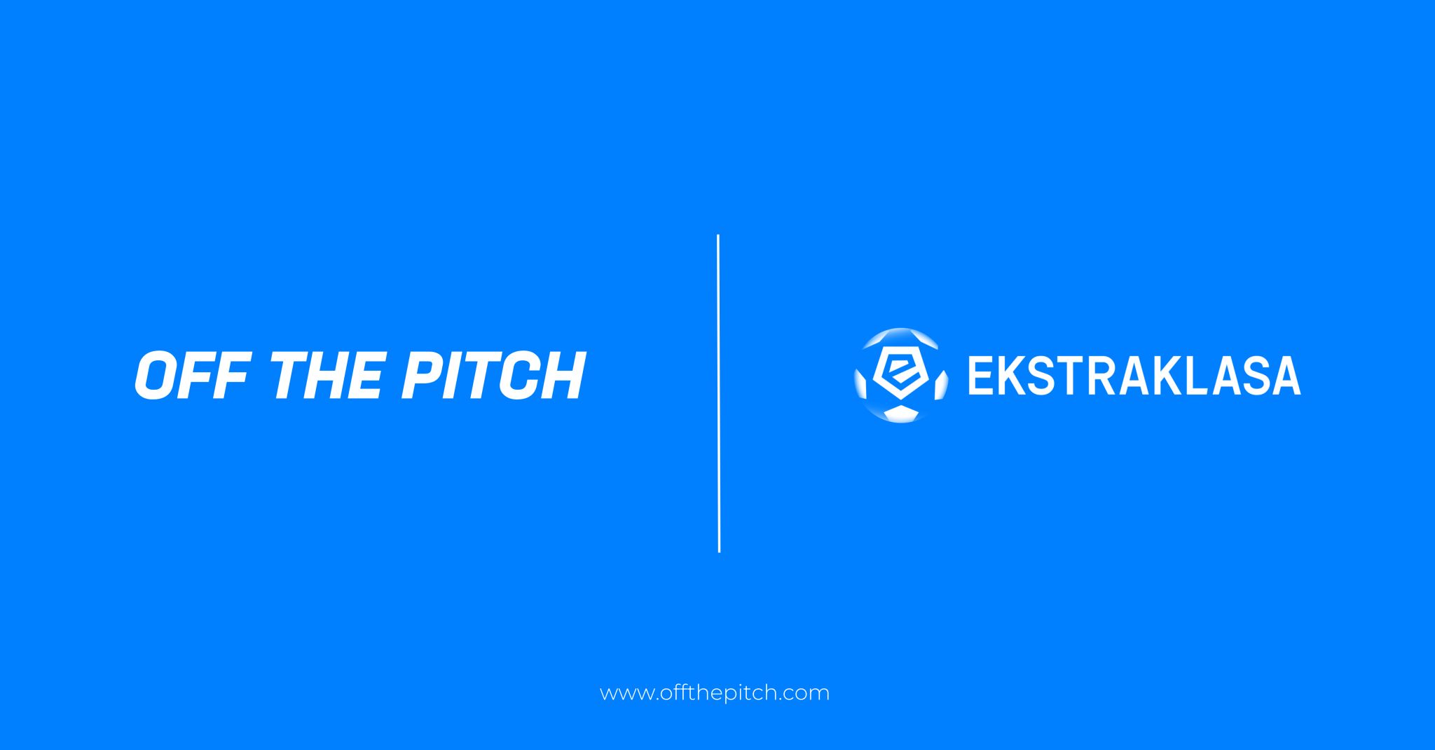 Ekstraklasa S.A. łączy siły z Off The Pitch