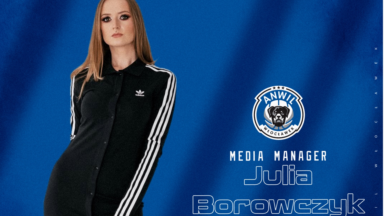 Julia Borowczyk nową Media Manager w Anwilu Włocławek