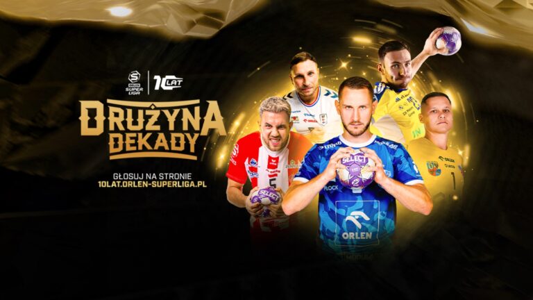 Historia w rękach kibiców. ORLEN Superliga ogłasza Wybór Drużyny Dekady!