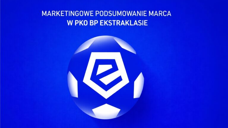 Marketingowe podsumowanie marca w PKO BP Ekstraklasie. Szczytne akcje i aktywizacja kibiców