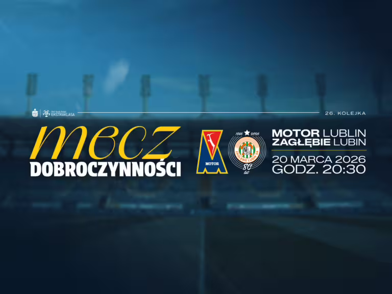 Wyjątkowy mecz dobroczynny na Motor Lublin Arenie