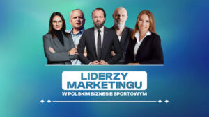 TOP30 Liderów Marketingu. To oni wyznaczają trendy w branży