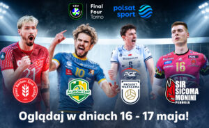 Final Four siatkarskiej Ligi Mistrzów w Polsacie Sport. Trofeum trafi w ręce reprezentanta Polski