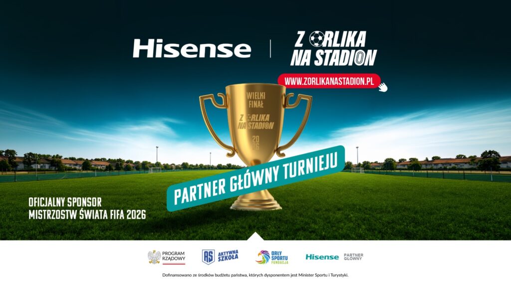 Globalny gigant wkracza na polskie Orliki. Hisense partnerem głównym prestiżowego turnieju młodzieżowego