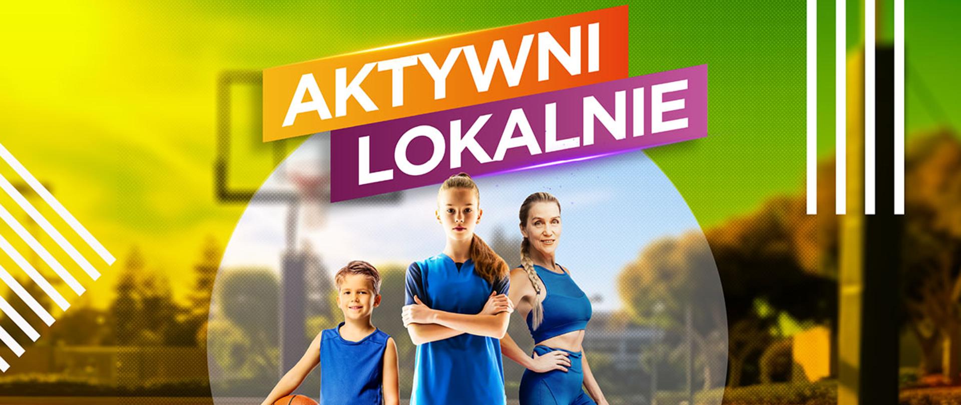 „Lokalny Bohater” wchodzi w pełnię sezonu. Sportowe wydarzenia w całej Polsce