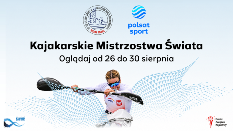 MŚ w kajakarstwie 2026 w Poznaniu. Gdzie oglądać? Transmisja w Polsat Sport